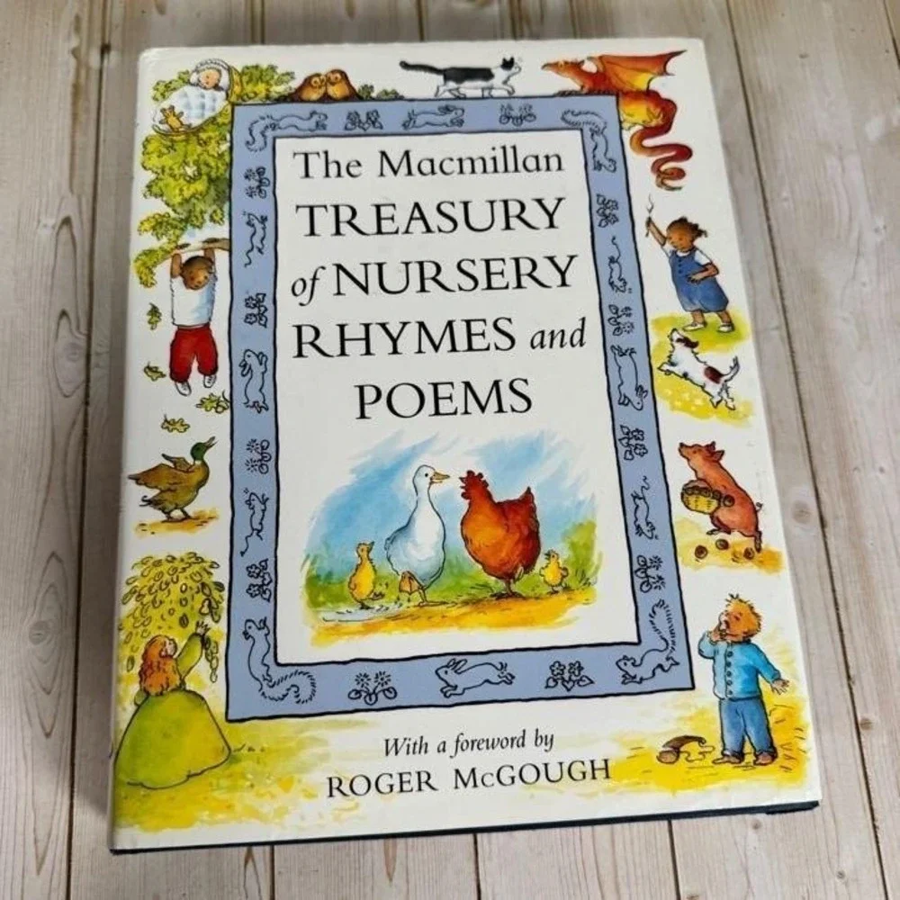 Macmillan Treasury Nursery Rhymes & Poems Roger McGough Anna Currey 1998